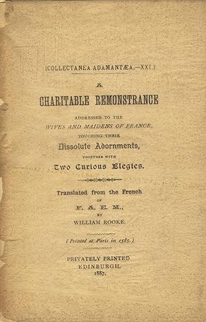 A charitable remonstrance addressed to the wives and maidens of France .