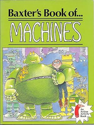 Imagen del vendedor de Baxter's Book of Machines a la venta por TuosistBook