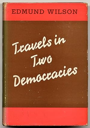 Immagine del venditore per Travels in Two Democracies venduto da Between the Covers-Rare Books, Inc. ABAA