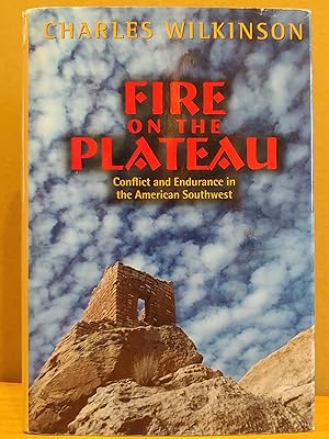 Image du vendeur pour Fire on the Plateau: Conflict And Endurance In The American Southwest mis en vente par H.S. Bailey