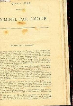 Bild des Verkufers fr CRIMINEL PAR AMOUR zum Verkauf von Le-Livre
