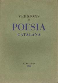 Imagen del vendedor de Versions de poesia Catalana a la venta por Antiquariaat Parnassos vof