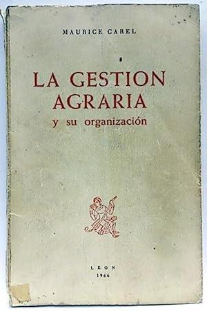 La Gestión Agraria Y Su Organización