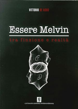 Immagine del venditore per Essere Melvin tra Finzione e Realt venduto da Libro Co. Italia Srl