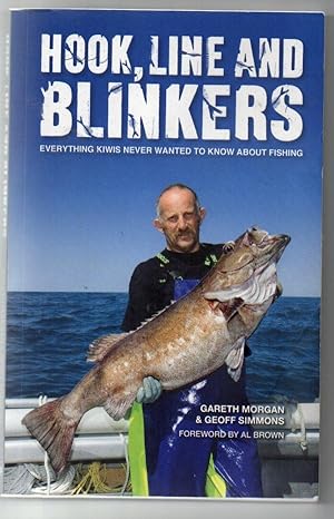 Imagen del vendedor de Hook, Line and Blinkers: Everything Kiwis Never Wanted to Know About Fishing a la venta por Renaissance Books, ANZAAB / ILAB