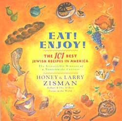 Eat! Enjoy!: The 101 Best Jewish Recipes In America