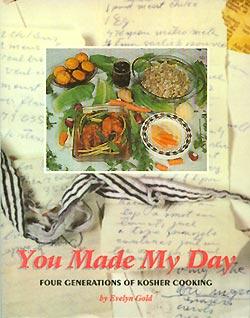 Imagen del vendedor de You Made My Day: Four Generations of Kosher Cooking a la venta por cookbookjj
