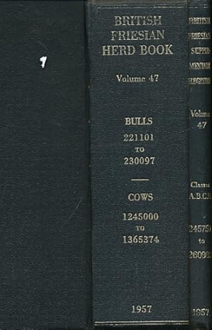 Image du vendeur pour The Herd Book of the British Friesian Cattle Society. Volume 47. 1957. 2 volume set mis en vente par Barter Books Ltd