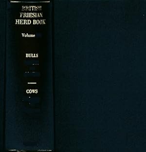 Image du vendeur pour The Herd Book of the British Friesian Cattle Society. Volume 49. 1959. 2 volume set mis en vente par Barter Books Ltd