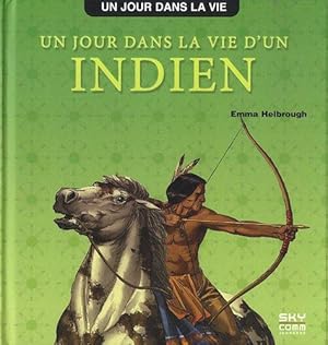 Image du vendeur pour Un jour dans la vie d'un indien mis en vente par dansmongarage