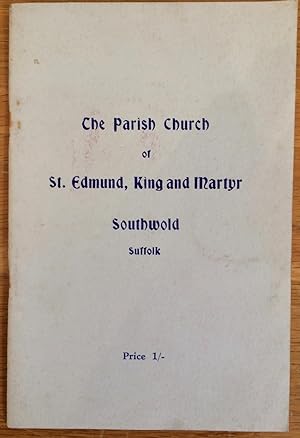 The Parish Church of St Edmund King and Martyr, Southwold