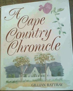 Seller image for A Cape country chronicle for sale by Chapter 1