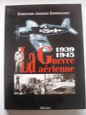 La guerre aérienne, 1939-1945