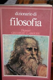 DIZIONARIO DI FILOSOFIA, DIZIONARI GREMESE - LAROUSSE