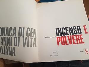 INCENSO E POLVERE., CRONACA DI 100 ANNI DI VITA ITALIANA.