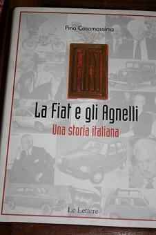 La Fiat e gli Agnelli. Una storia italiana.,