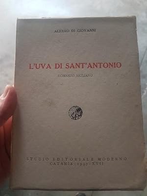 Bild des Verkufers fr L'UVA DI SANT'ANTONIO, zum Verkauf von Libreria antiquaria Pagine Scolpite