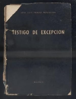 Imagen del vendedor de TESTIGO DE EXCEPCION. a la venta por Librera Raimundo