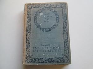 Seller image for Famous English Books and Their Stories for sale by Goldstone Rare Books