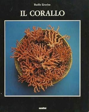 Imagen del vendedor de Il corallo: esperienze e ricordi di un corallaro.: Presentazione di Cesare Zappulli. a la venta por Studio Bibliografico Adige