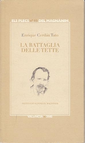 Imagen del vendedor de LA BATTAGLIA DELLE TETTE a la venta por Librera Vobiscum