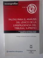 Image du vendeur pour Pautas para el anlisis del lxico de la jurisprudencia del Tribunal Supremo mis en vente par Librera Ofisierra