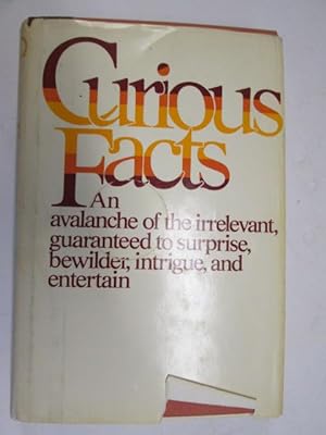 Seller image for Curious Facts for sale by Goldstone Rare Books