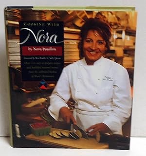 Cooking with Nora: Seasonal Menus from Restaurant Nora - Healthy, Light, Balanced, and Simple Foo...