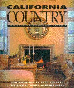 Seller image for California Country: Interior Design, Architecture, and Style for sale by LEFT COAST BOOKS