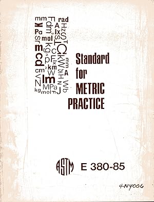 Standard for Metric Practice - ASTM E380-85