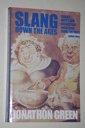 Slang Down The Ages - The Historical Development Of Slang