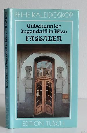 Unbekannter Jugendstil in Wien Fassaden