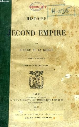 Bild des Verkufers fr HISTOIRE DU SECOND EMPIRE, 7 TOMES (COMPLET) zum Verkauf von Le-Livre