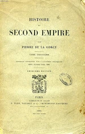 Bild des Verkufers fr HISTOIRE DU SECOND EMPIRE, TOME III zum Verkauf von Le-Livre