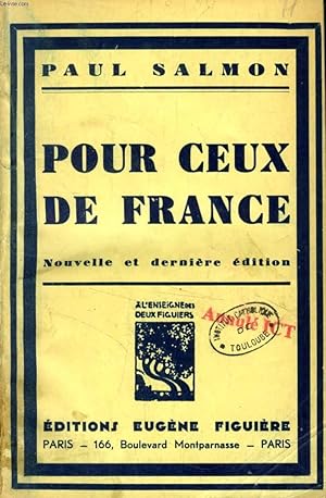 Bild des Verkufers fr POUR CEUX DE FRANCE zum Verkauf von Le-Livre