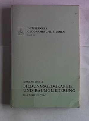 Bild des Verkufers fr Bildungsgeographie und Raumgliederung. Das Beispiel Tirol. Innsbrucker Geographische Studien, Band 10. zum Verkauf von Antiquariat Bookfarm