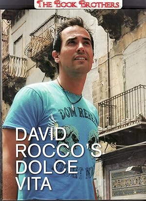 Imagen del vendedor de David Rocco's Dolce Vita a la venta por THE BOOK BROTHERS