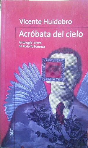 Imagen del vendedor de Acrbata del cielo. Antologa breve de Rodolfo Fonseca a la venta por Librera Monte Sarmiento