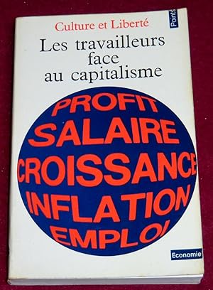 Seller image for LES TRAVAILLEURS FACE AU CAPITALISME - Initiation  l'conomie for sale by LE BOUQUINISTE