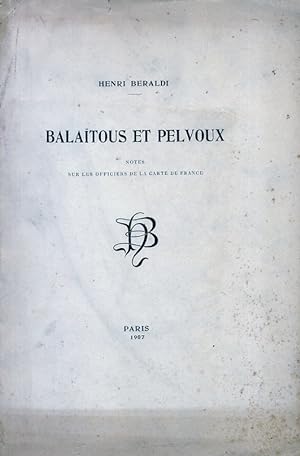 Balaïtous et Pelvoux. Notes sur les Officiers de la Carte de France.