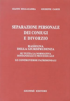 Immagine del venditore per Separazione personale dei coniugi e divorzio. Rassegna di giurisprudenza. venduto da Libreria Oreste Gozzini snc