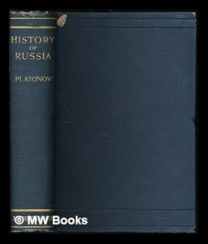 Imagen del vendedor de History of Russia / by S. F. Platonov, translated by E. Aronsberg, edited by F. A. Golder a la venta por MW Books