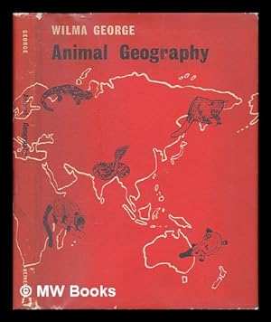 Image du vendeur pour Animal geography / by Wilma George mis en vente par MW Books