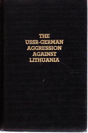 Immagine del venditore per The USSR-German aggression against Lithuania venduto da Goulds Book Arcade, Sydney