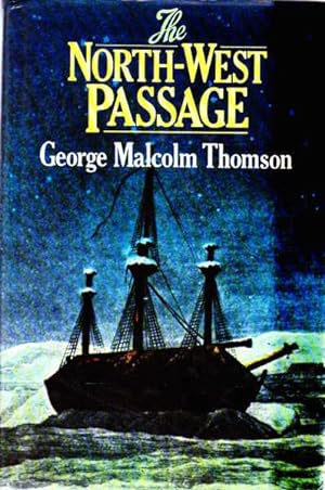 Seller image for The North-west Passage for sale by Goulds Book Arcade, Sydney