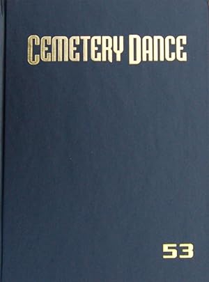 Seller image for Cemetery Dance Magazine issue #53: Deluxe Signed Limited Edition Hardcover "Magazine" for sale by knew_4_you