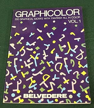 Immagine del venditore per Graphicolor Vo. 1: 300 Graphical Motifs with Fantasy all in Color. Belvedere Designbook. Fashion Textiles Graphic Designs. Vol. 1 Part 1. venduto da Bristow & Garland