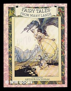 Seller image for Fairy Tales from Many Lands / Illustrated by Arthur Rackham for sale by MW Books Ltd.