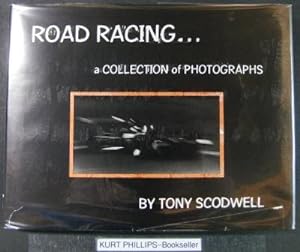 Road Racing.a Collection of Photographs (Signed Copy)