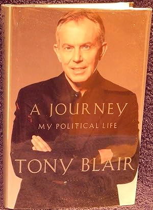 Immagine del venditore per A Journey, My Political Life venduto da R & G Bliss Books